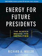 Energy for Future Presidents: The Science Behind the Headlines