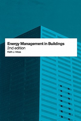 Energy Management in Buildings - Moss, Keith