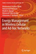 Energy Management in Wireless Cellular and Ad-Hoc Networks