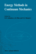 Energy Methods in Continuum Mechanics: Proceedings of the Workshop on Energy Methods for Free Boundary Problems in Continuum Mechanics, Held in Oviedo, Spain, March 21-23, 1994