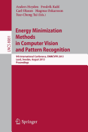 Energy Minimization Methods in Computer Vision and Pattern Recognition: 9th International Conference, Emmcvpr 2013, Lund, Sweden, August 19-21, 2013. Proceedings