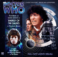 Energy of the Daleks - Briggs, Nicholas, and Baker, Tom (Read by), and Jameson, Louise (Read by)