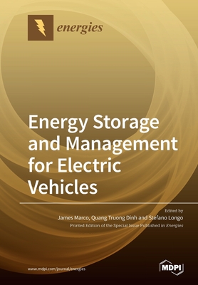 Energy Storage and Management for Electric Vehicles - Marco, James (Guest editor), and Dinh, Quang Truong (Guest editor), and Longo, Stefano (Guest editor)