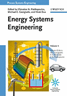 Energy Systems Engineering - Georgiadis, Michael C, and Kikkinides, E S, and Pistikopoulos, Efstratios N