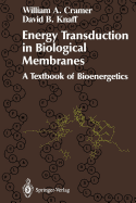 Energy Transduction in Biological Membranes: A Textbook of Bioenergetics