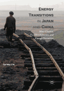 Energy Transitions in Japan and China: Mine Closures, Rail Developments, and Energy Narratives