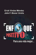 Enfoque Positivo: Plus