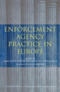 Enforcement Agency Practice in Europe