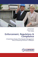 Enforcement, Regulatory & Compliance - Roosli Ruhizal, and Osmadi Atasya, and O'Keefe Phil