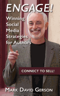 Engage!: Winning Social Media Strategies for Authors