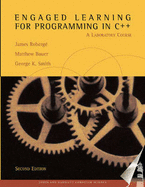 Engaged Learning for Programming in C++: A Laboratory Course