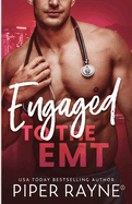 Engaged to the EMT (Large Print)