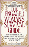 Engaged Woman's Survival Guide