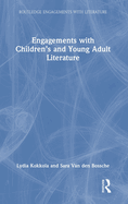 Engagements with Children's and Young Adult Literature