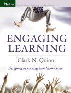 Engaging Learning: Designing e-Learning Simulation Games