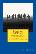 Engaging Multiple Personalities: Therapeutic Guidelines
