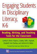 Engaging Students in Disciplinary Literacy, K-6: Reading, Writing, and Teaching Tools for the Classroom