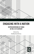 Engaging with a Nation: Representations of India in the 21st Century