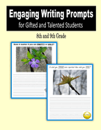 Engaging Writing Prompts for Gifted and Talented Students (8th and 9th Grade)
