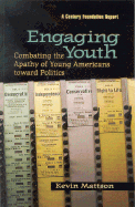 Engaging Youth: Combating the Apathy of Young Americans Toward Politics