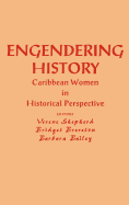 Engendering History: Cultural and Socio-Economic Realities in Africa