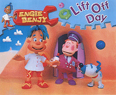 Engie Benjy Storybooks: Lift Off Day