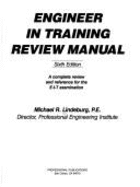Engineer in Training Review Manual: A Complete Review and Reference for the E-I-T Examination