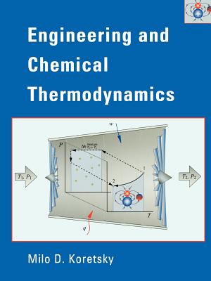 Engineering and Chemical Thermodynamics - Koretsky, Milo