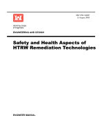 Engineering and Design: Safety and Health Aspects of Htrw Remediation Technologies (Engineer Manual Em 1110-1-4007)
