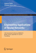 Engineering Applications of Neural Networks: 16th International Conference, Eann 2015, Rhodes, Greece, September 25-28 2015.Proceedings