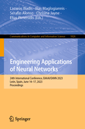 Engineering Applications of Neural Networks: 24th International Conference, EAAAI/EANN 2023, Leon, Spain, June 14-17, 2023, Proceedings
