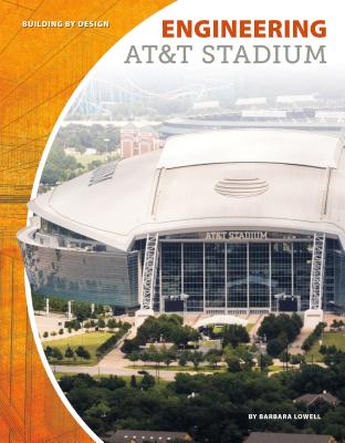 Engineering AT&T Stadium - Lowell, Barbara