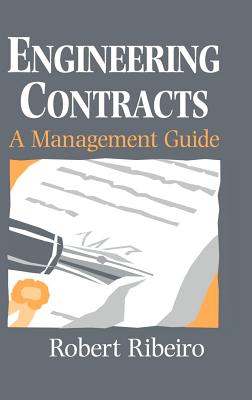 Engineering Contracts - Ribeiro, Robert, M.A., LL.M., Ph.D.