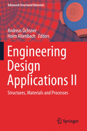 Engineering Design Applications II: Structures, Materials and Processes