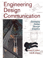 Engineering Design Communication: Conveying Design Through Graphics