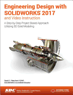Engineering Design with Solidworks 2017 (Including Unique Access Code)