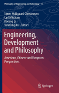 Engineering, Development and Philosophy: American, Chinese and European Perspectives