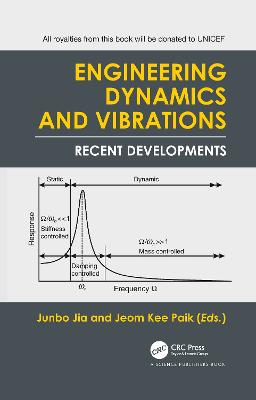 Engineering Dynamics and Vibrations - Jia, Junbo (Editor), and Paik, Jeom Kee (Editor)