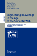 Engineering Knowledge in the Age of the Semantic Web: 14th International Conference, Ekaw 2004, Whittlebury Hall, UK, October 5-8, 2004. Proceedings