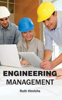 Engineering Management - Hinrichs, Ruth (Editor)