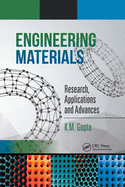Engineering Materials: Research, Applications and Advances