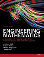 Engineering Mathematics: A Foundation for Electronic, Electrical, Communications and Systems Engineers
