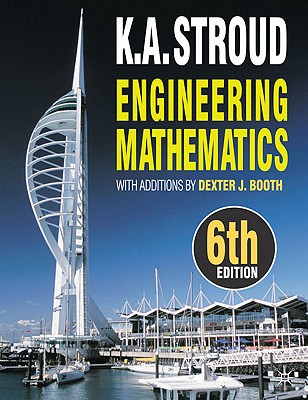 Engineering Mathematics - Stroud, K. A., and Booth, Dexter J.