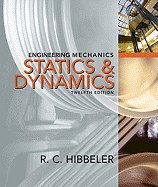 Engineering Mechanics: Combined Statics & Dynamics