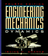 Engineering Mechanics: Dynamics - Shames, Irving H