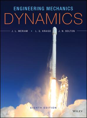 Engineering Mechanics Dynamics Book By J L Meriam 6 Available Editions Alibris Books