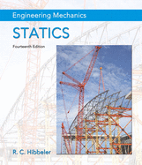 Engineering Mechanics: Statics + Mastering Engineering Revision with Pearson Etext -- Access Card Package