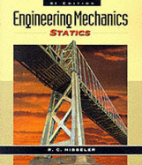 Engineering Mechanics: Statics - Hibbeler, R.C., and Fan, S.C.