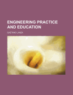 Engineering Practice and Education