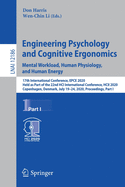 Engineering Psychology and Cognitive Ergonomics. Mental Workload, Human Physiology, and Human Energy: 17th International Conference, Epce 2020, Held as Part of the 22nd Hci International Conference, Hcii 2020, Copenhagen, Denmark, July 19-24, 2020...